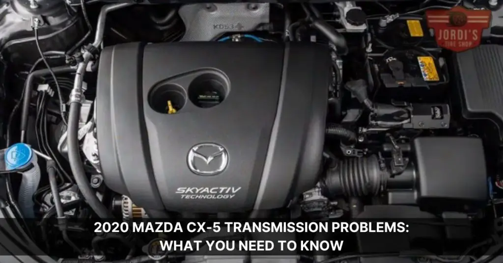 mazda cx 5 problems 2020