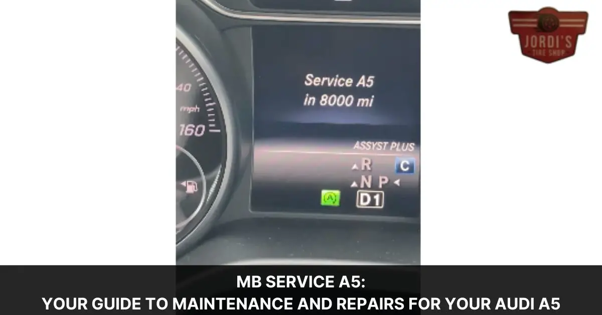 MB Service A5: Your Guide to Maintenance and Repairs for Your Audi A5