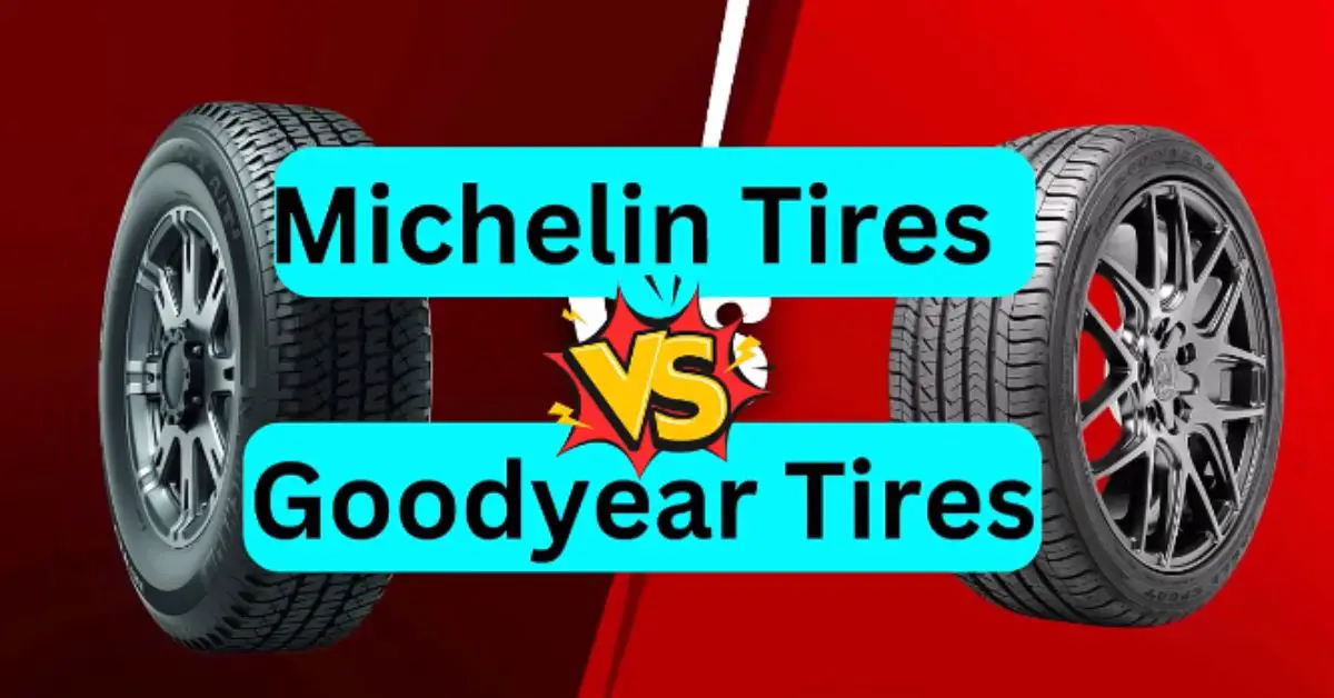 goodyear vs michelin