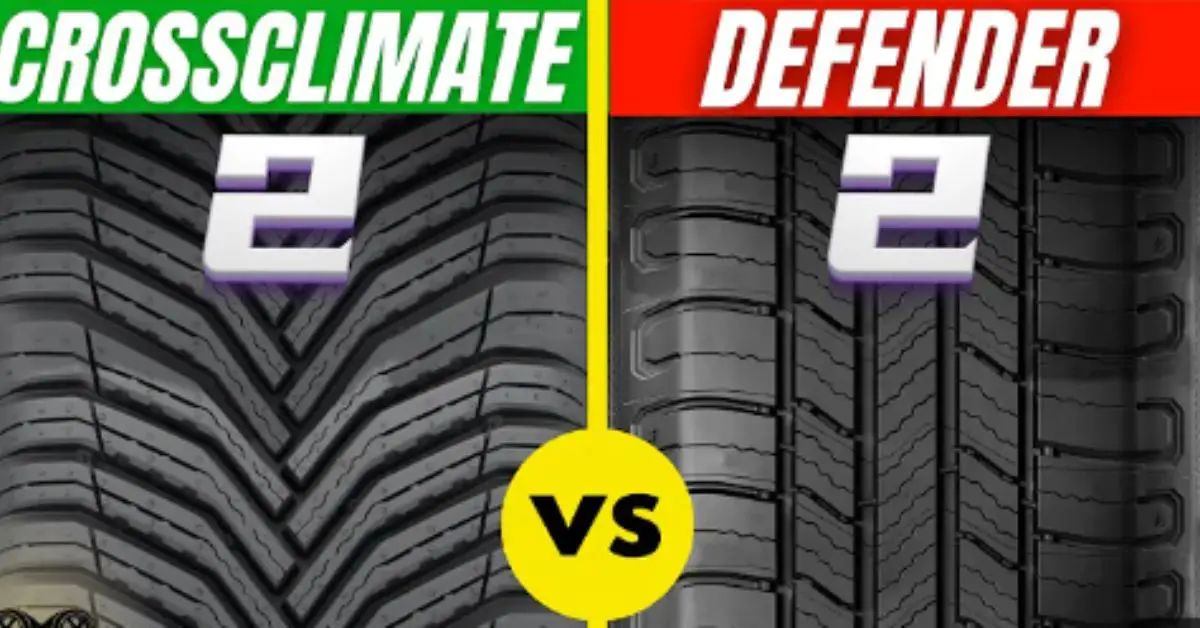 michelin defender 2 vs crossclimate 2