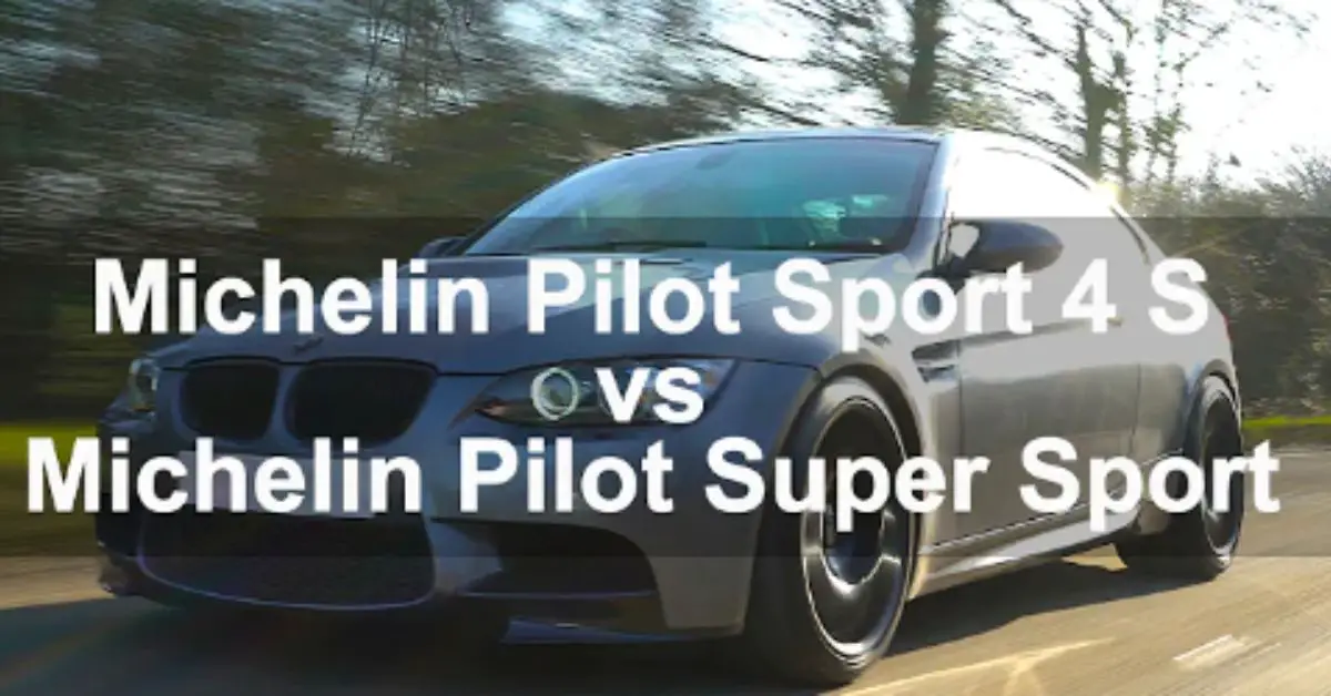 michelin pilot super sport vs pilot sport 4s