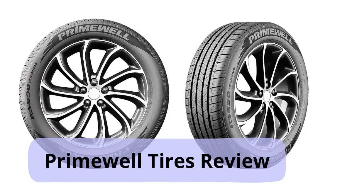 primewell tires review