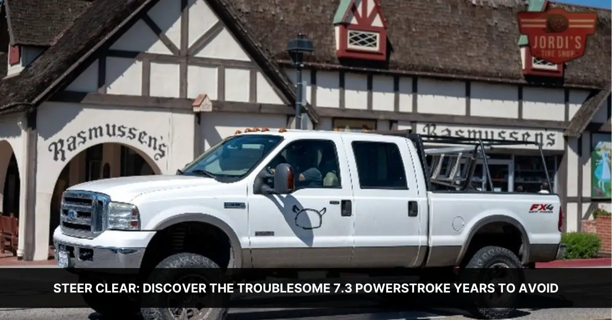 73 powerstroke years to avoid