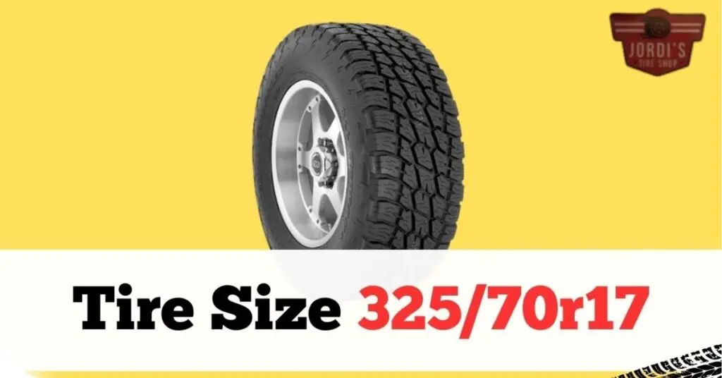 In depth Analysis of 325 70r17 Tires