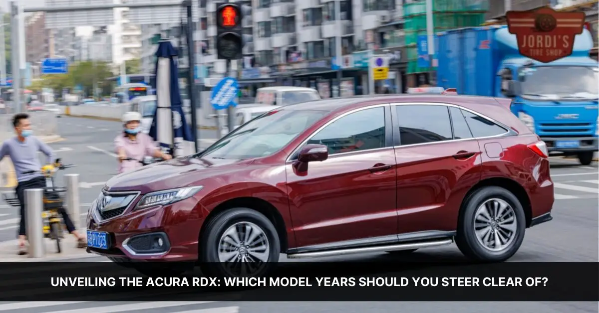 acura rdx years to avoid