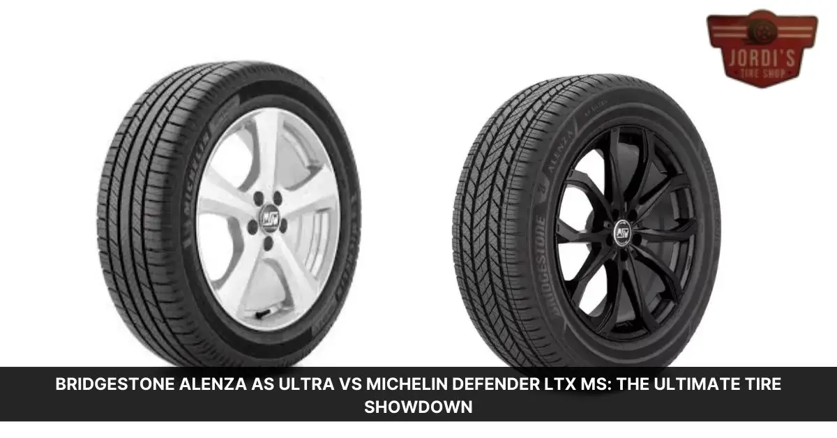 bridgestone alenza as ultra vs michelin defender ltx ms