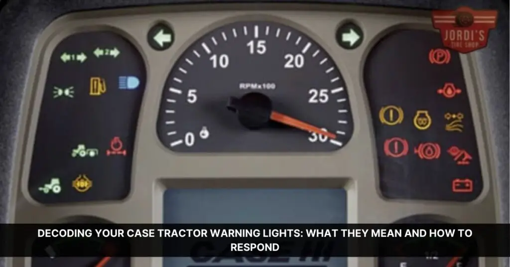 Decoding Your Case Tractor Warning Lights What They Mean and How to