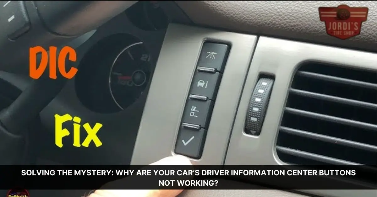 driver information center buttons not working