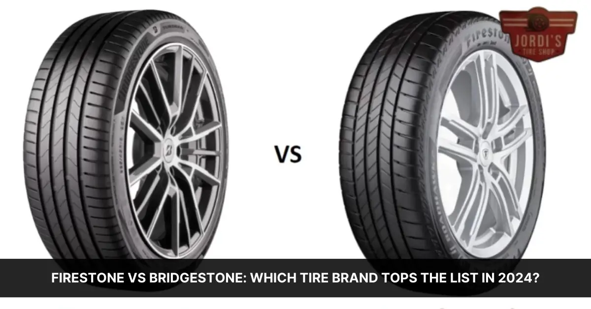 firestone vs bridgestone tires