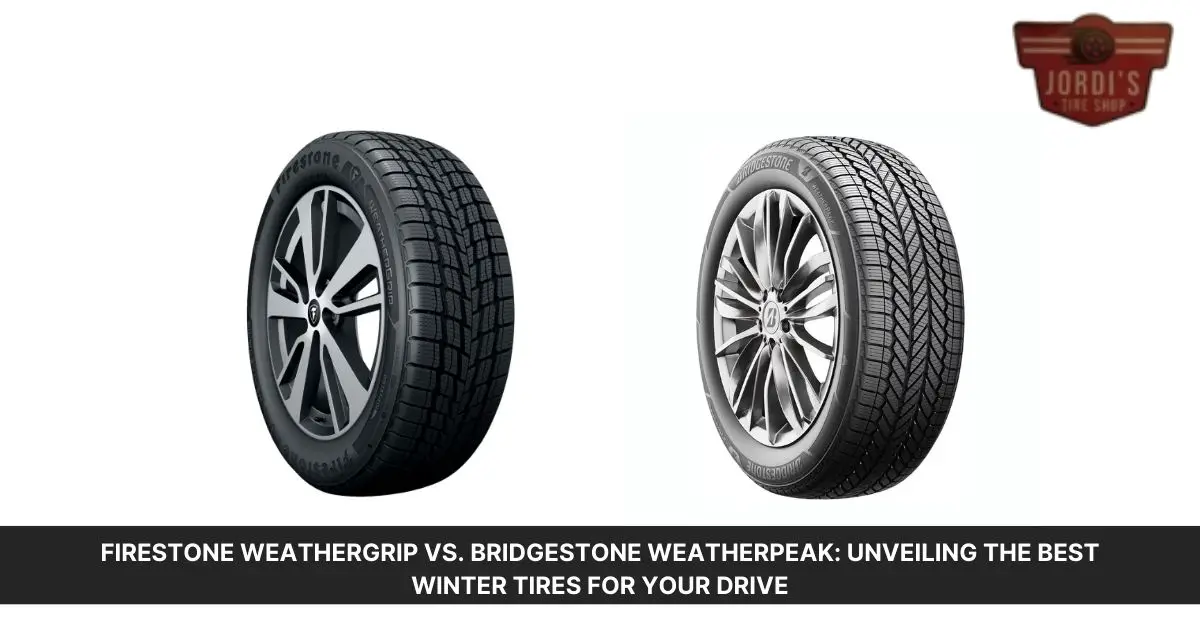 firestone weathergrip vs bridgestone weatherpeak