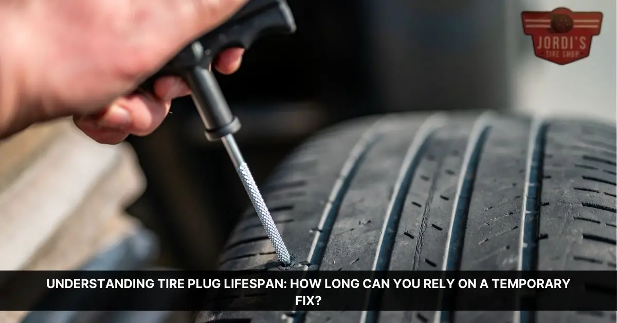 how long does a tire plug last