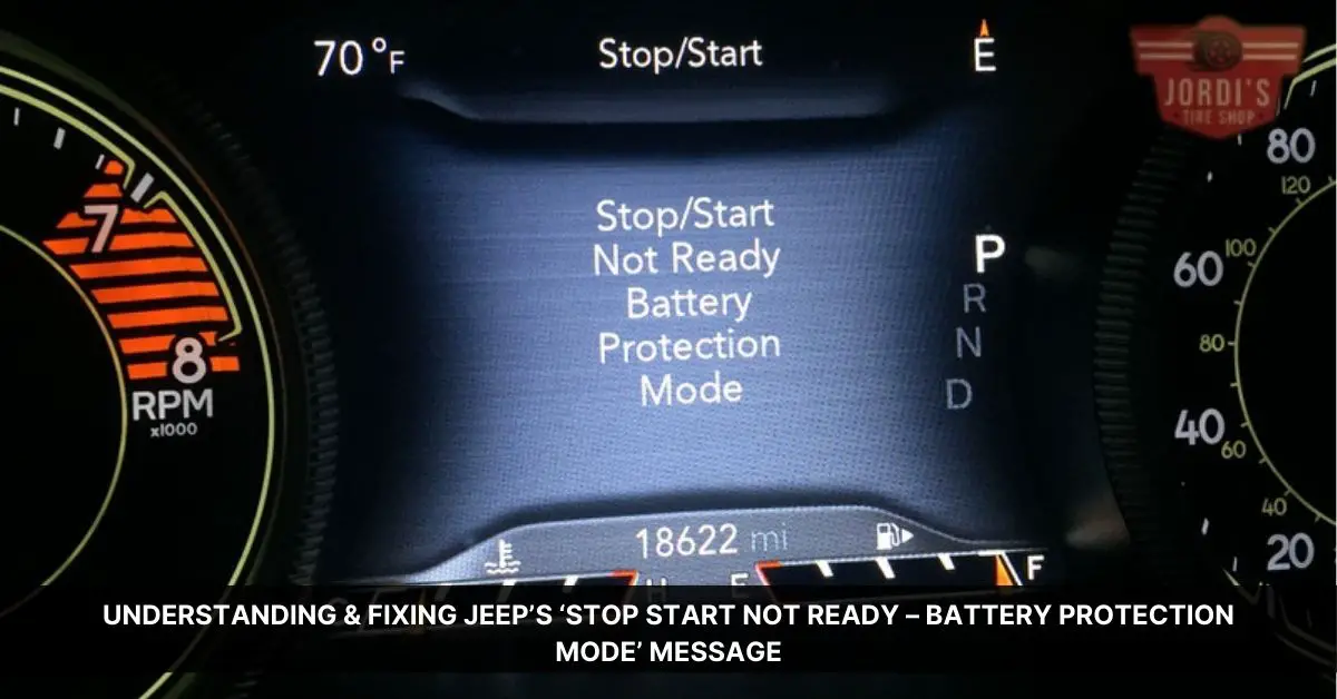 stop start not ready battery protection mode jeep